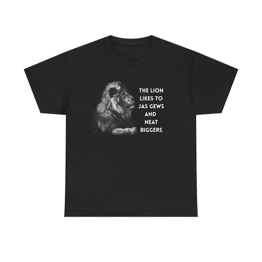 The lion likes to... Tee
